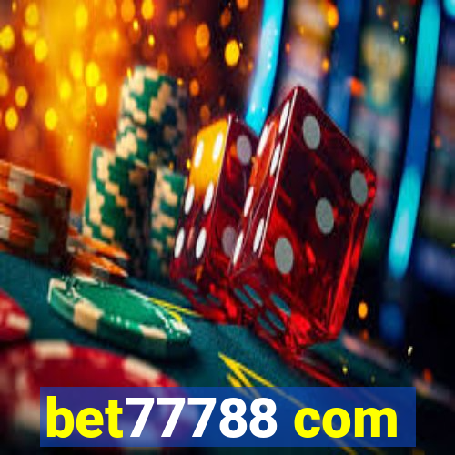 bet77788 com